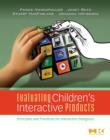 Evaluating Children's Interactive Products : Principles and Practices for Interaction Designers - eBook