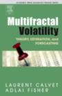 Multifractal Volatility : Theory, Forecasting, and Pricing - eBook