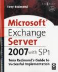 Microsoft Exchange Server 2007 with SP1 : Tony Redmond's Guide to Successful Implementation - eBook