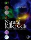 Natural Killer Cells : Basic Science and Clinical Application - eBook