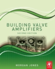 Building Valve Amplifiers - eBook