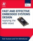 Fast and Effective Embedded Systems Design : Applying the ARM mbed - eBook