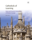 Cathedrals of Learning : Great and Ancient Universities of Western Europe - eBook