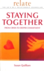 Relate Guide To Staying Together : From Crisis to Deeper Commitment - Book