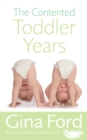The Contented Toddler Years - Book