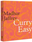 Curry Easy : 175 quick, easy and delicious curry recipes from the Queen of Curry - Book