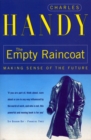 The Empty Raincoat : Making Sense of the Future - Book