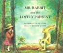 Mr Rabbit And The Lovely Present - Book
