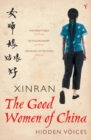 The Good Women Of China : Hidden Voices - Book