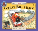 The Little Red Train: Great Big Train - Book