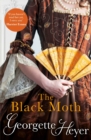 The Black Moth : Gossip, scandal and an unforgettable Regency romance - Book
