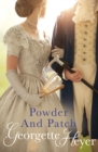 Powder And Patch : Gossip, scandal and an unforgettable Regency romance - Book
