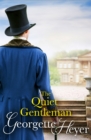 The Quiet Gentleman : Gossip, scandal and an unforgettable Regency historical romance - Book