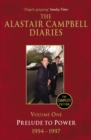 Diaries Volume One : Prelude to Power - Book