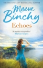 Echoes : A wonderful love story from the bestselling author of Light a Penny Candle - Book