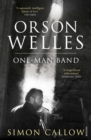 Orson Welles, Volume 3 : One-Man Band - Book