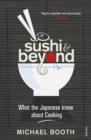 Sushi and Beyond : What the Japanese Know About Cooking - Book
