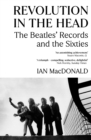 Revolution in the Head : The Beatles Records and the Sixties - Book