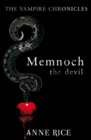 Memnoch The Devil : The Vampire Chronicles 5 - Book