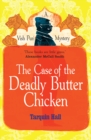 The Case of the Deadly Butter Chicken - Book