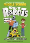 House of Robots: Robots Go Wild! : (House of Robots 2) - Book