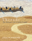 Threads : The Delicate Life of John Craske - Book