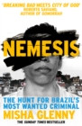 Nemesis : The Hunt for Brazil’s Most Wanted Criminal - Book