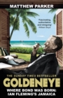 Goldeneye : Where Bond was Born: Ian Fleming's Jamaica - Book
