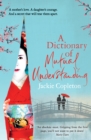A Dictionary of Mutual Understanding : The compelling Richard and Judy Summer Book Club winner - Book