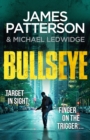 Bullseye : (Michael Bennett 9). A crucial meeting. A global crisis. One New York cop. - Book