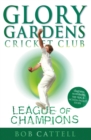 Glory Gardens 5 - League Of Champions - Book