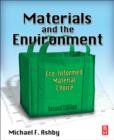 Materials and the Environment : Eco-informed Material Choice - eBook