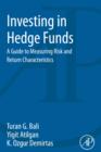 Investing in Hedge Funds : A Guide to Measuring Risk and Return Characteristics - eBook