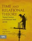 Time and Relational Theory : Temporal Databases in the Relational Model and SQL - eBook
