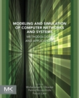 Modeling and Simulation of Computer Networks and Systems : Methodologies and Applications - Book