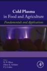 Cold Plasma in Food and Agriculture : Fundamentals and Applications - eBook