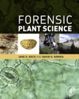 Forensic Plant Science - eBook