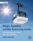 Mergers, Acquisitions, and Other Restructuring Activities : An Integrated Approach to Process, Tools, Cases, and Solutions - eBook