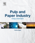 Pulp and Paper Industry : Energy Conservation - eBook
