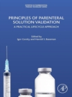Principles of Parenteral Solution Validation : A Practical Lifecycle Approach - eBook