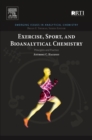 Exercise, Sport, and Bioanalytical Chemistry : Principles and Practice - eBook