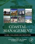 Coastal Management : Global Challenges and Innovations - eBook