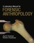 A Laboratory Manual for Forensic Anthropology - eBook