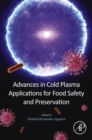 Advances in Cold Plasma Applications for Food Safety and Preservation - eBook