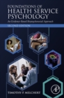 Foundations of Health Service Psychology : An Evidence-Based Biopsychosocial Approach - eBook