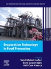 Evaporation Technology in Food Processing : Unit Operations and Processing Equipment in the Food Industry - eBook