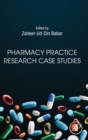Pharmacy Practice Research Case Studies - Book