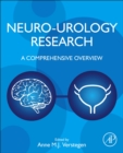 Neuro-Urology Research : A Comprehensive Overview - Book