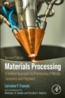 Materials Processing : A Unified Approach to Processing of Metals, Ceramics, and Polymers - eBook