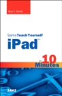 Sams Teach Yourself iPad in 10 Minutes, Portable Documents - eBook